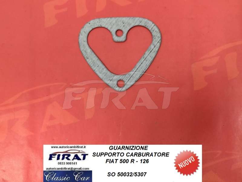 GUARNIZIONE SUPPORTO CARBURATORE FIAT 500 R - 126 (50032/5307)